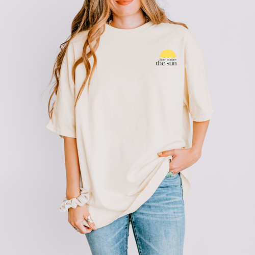 Here Comes the Sun T-Shirt
