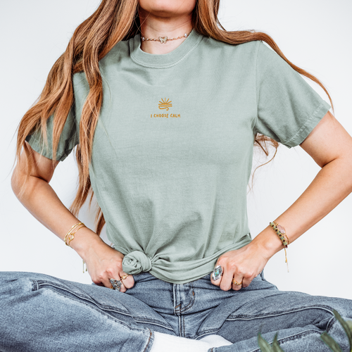 I Choose Calm | Embroidery t-shirt