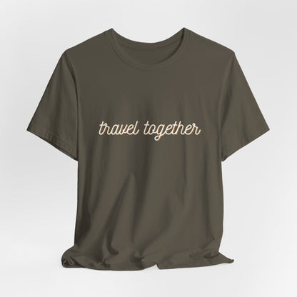 Travel Together T-Shirt