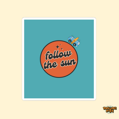 Follow the Sun Sticker