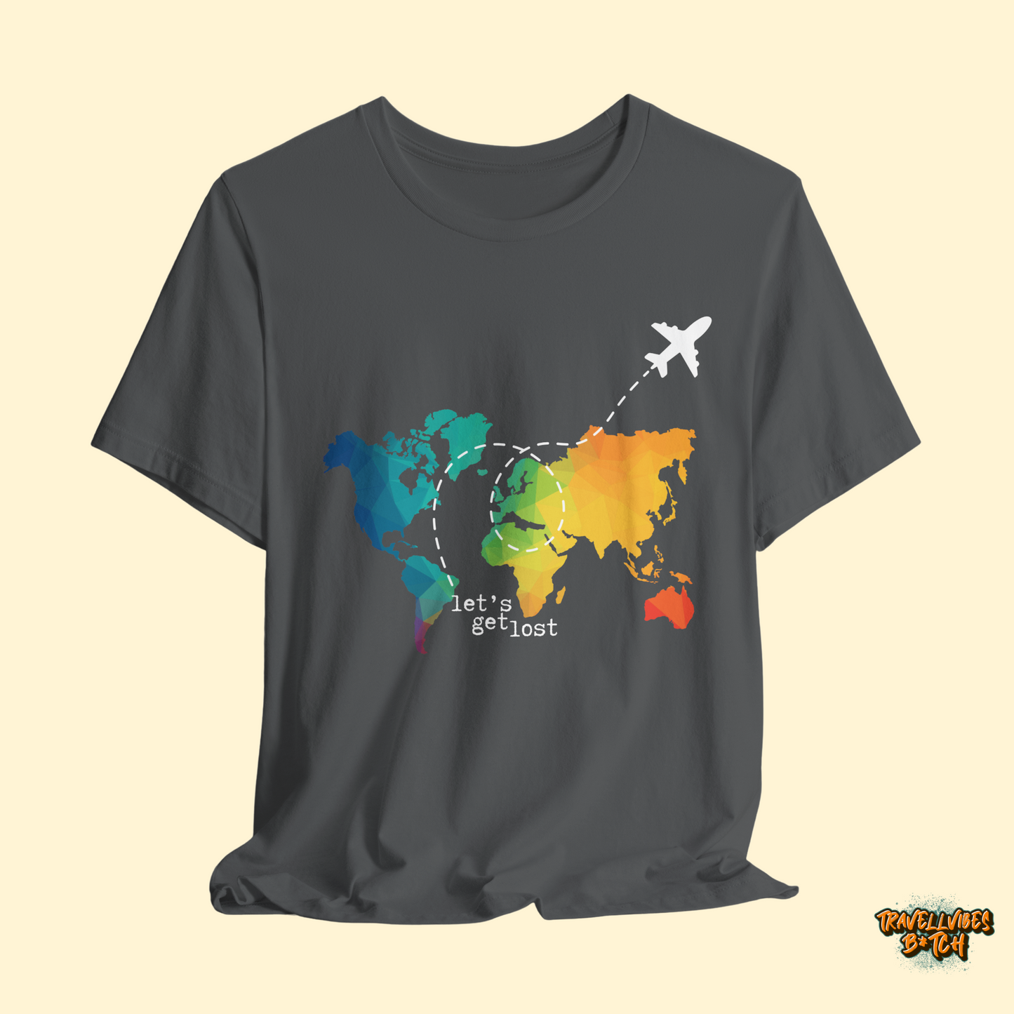 Let's get lost T-Shirt